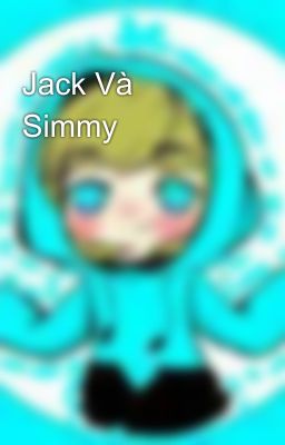 Jack Và Simmy