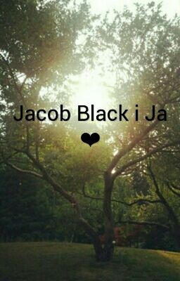 Jacob Black I Ja ❤❤❤❤