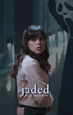 jaded [tara carpenter] ✔