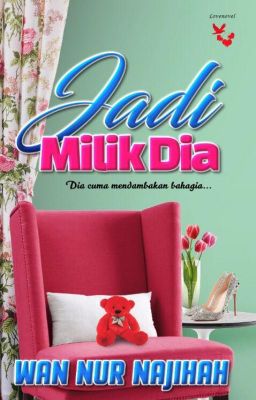 Jadi Milik Dia - Wan Nur Najihah