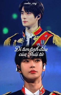 [JAEDO] Đi tìm tình đầu của Thái tử.