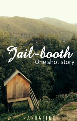 Jail-booth (One-Shot) ✔