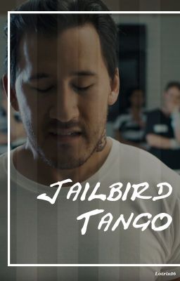 Jailbird Tango