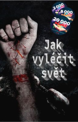 Jak vyléčit svět