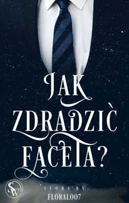 Jak zdradzić faceta? WOLNO PISANE