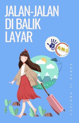 Jalan-Jalan di Balik Layar