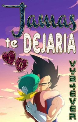 Jamás te dejaría ir »VxB« One-Shot