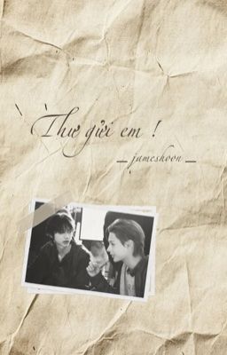 jameshoon; thư gửi em