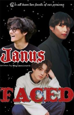 Janus-faced | Taekook [ON HOLD]