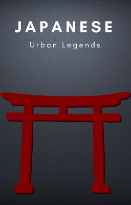 Japanese Urban Legends