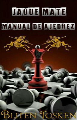 Jaque mate: manual de ajedrez