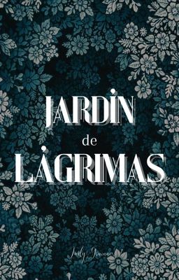 Jardín de lágrimas 