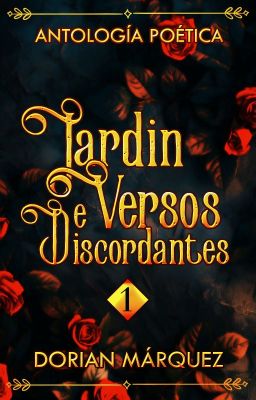 Jardín de Versos Discordantes | #AM1