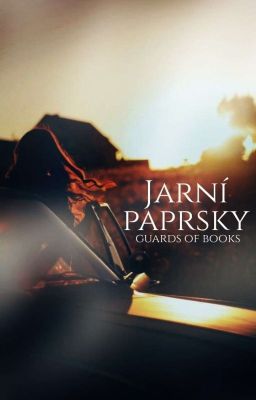 Jarní paprsky // Sbírka pisatelských soutěží