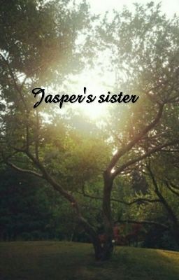 Jasper's sister 