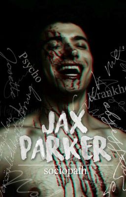 Jax Parker - Sociopath 