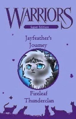 Jayfeather's Journey