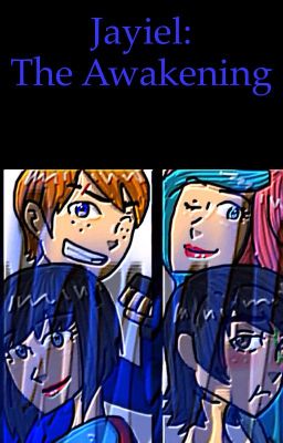 Jayiel: The Awakening (Rewrite)