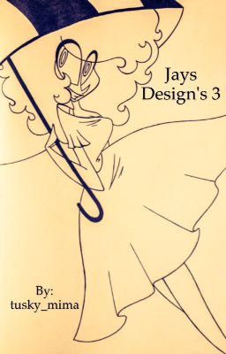 Jays Designs 3