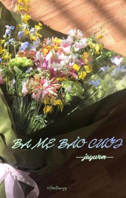 Jaywon-Ba Mẹ Bảo Cưới