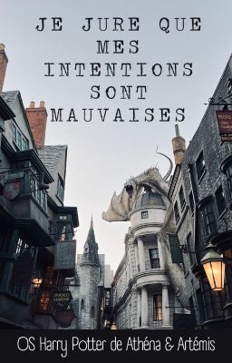 Je jure que mes intentions sont mauvaises