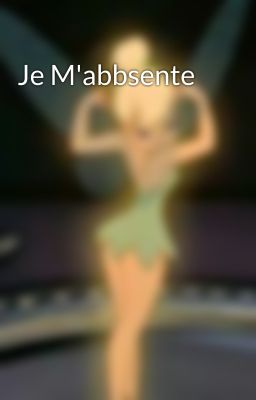 Je M'abbsente