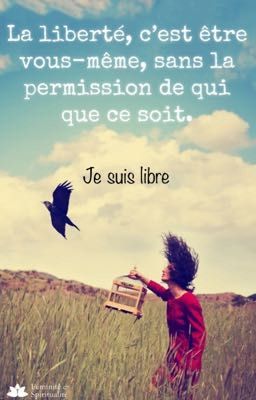 Je suis libre