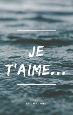 Je t'aime