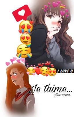 Je t'aime... - OS - [TERMINÉ]