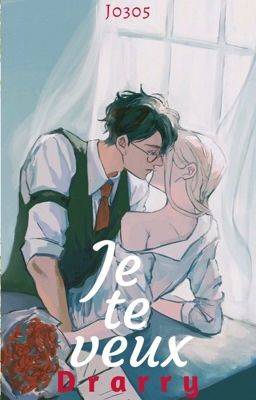 Je te veux [Drarry]