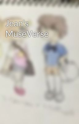 Jean's MuseVerse