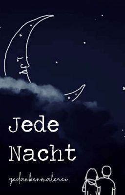 Jede Nacht