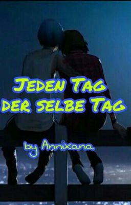 Jeden Tag der selbe Tag // Life is Strange OS 