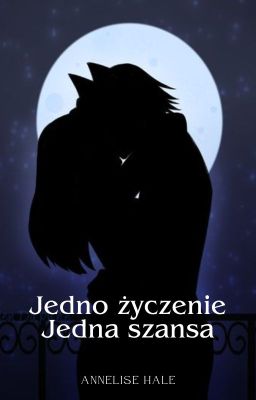 Jedno życzenie - jedna szansa (REMAKE)