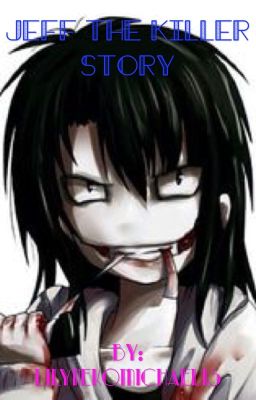 Jeff the killer story (One-shot)