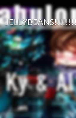 JELLYBEANS!!!!!!!!!!