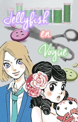 Jellyfish en Vogue - A Kuragehime or Princess Jellyfish Fanfic