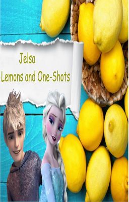 Jelsa Lemons and One-Shots