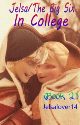 Jelsa/The Big Six in College (Book 2)