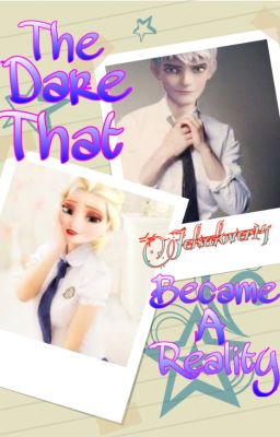 {Jelsa} The Dare That Became A Reality