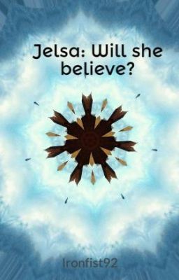 Jelsa: Will she believe?