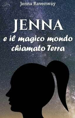 Jenna e il magico mondo chiamato Terra