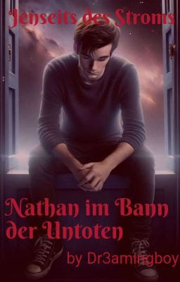 Jenseits des Stroms - Nathan im Bann der Untoten [Band 2]