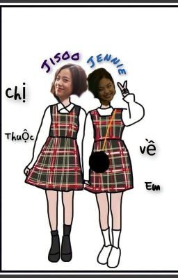  [ JENSOO ] Chị Thuộc Về Em / Cover & Edit