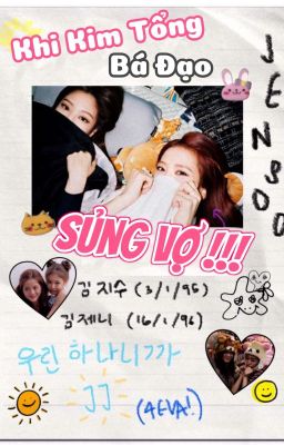 [JENSOO] Khi Kim tổng bá đạo sủng vợ ! (Hoàn)