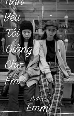 [JenSoo] Tình Yêu Tôi Giàng Cho Em 