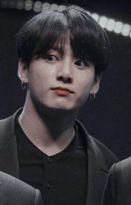 [ JEON JUNGKOOK  ]  NGƯỜI CON GÁI ẤY...