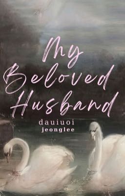 jeonglee• My beloved husband