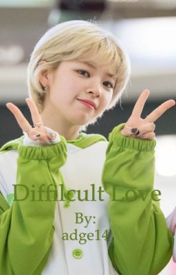 Jeongyeon X Reader: Difficult Love 