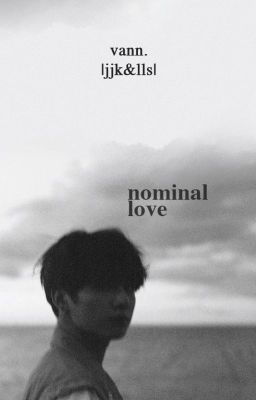 jeonlice ✘ nominal love